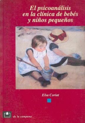 Papel PSICOANALISIS EN LA CLINICA DE BEBES Y NIÑOS PEQUEÑOS