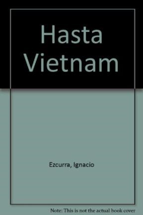  Hasta Vietnam