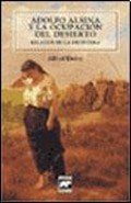  Adolfo Alsina Y La Ocupacion Del Desierto