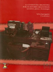 Papel LA LITERATURA ARGENTINA POR ESCRITORES ARGENTINOS