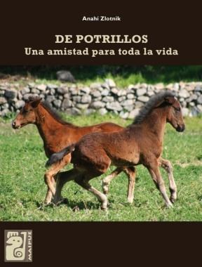 Papel DE POTRILLOS, UNA AMISTAD PARA TODA LA VIDA