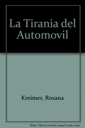  Tirania Del Automovil  La
