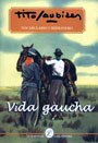  Vida Gaucha -Vocabulario Y Refranero-