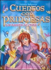  Cuentos Con Princesas Los Zapatos De Cristal