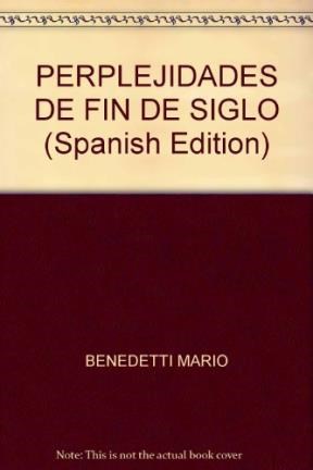 Papel PERPLEJIDADES DE FIN DE SIGLO
