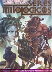  Asombroso Mundo De Los Seres Mitologicos  El