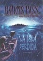 Papel Isla Perdida, La - Ravens Pass