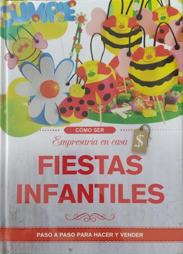 Papel FIESTAS INFANTILES COMO SER EMPRESARIA EN CASA