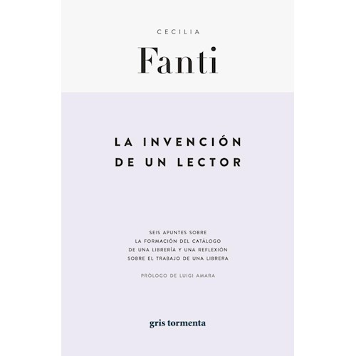 Papel INVENCIÓN DE UN LECTOR, LA