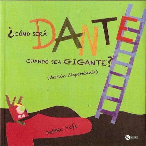  ¨Como Sera Dante Cuando Sea Gigante