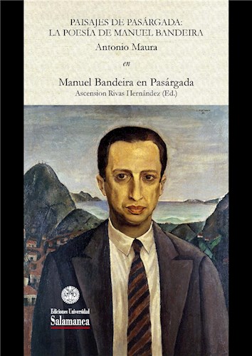  Paisajes De Pasárgada  La Poesía De Manuel Bandeira