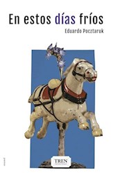  En estos días fríos