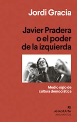 Papel Javier pradera o el poder de la izquierda