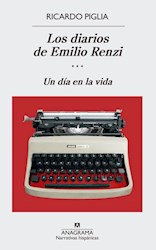 Papel Diarios de emilio renzi, los. un dia en la vida