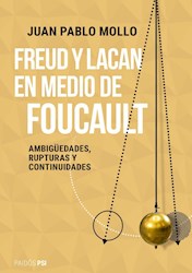 Papel FREUD Y LACAN EN MEDIO DE FOUCAULT
