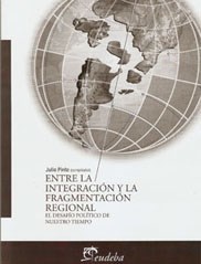 Papel Entre la integración y la fragmentación regional