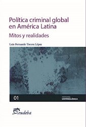 Papel Política criminal global en América Latina