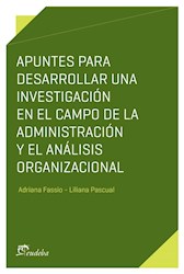 Papel Apuntes para desarrollar una investigación en el campo de la administración y el análisis organizacional