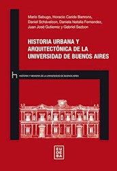 Papel Historia urbana y arquitectónica de la Universidad de Buenos Aires