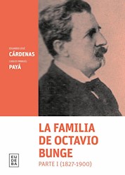 Papel La familia de Octavio Bunge. Parte I (1827-1900)