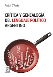 Papel Crítica y genealogía del lenguaje político argentino