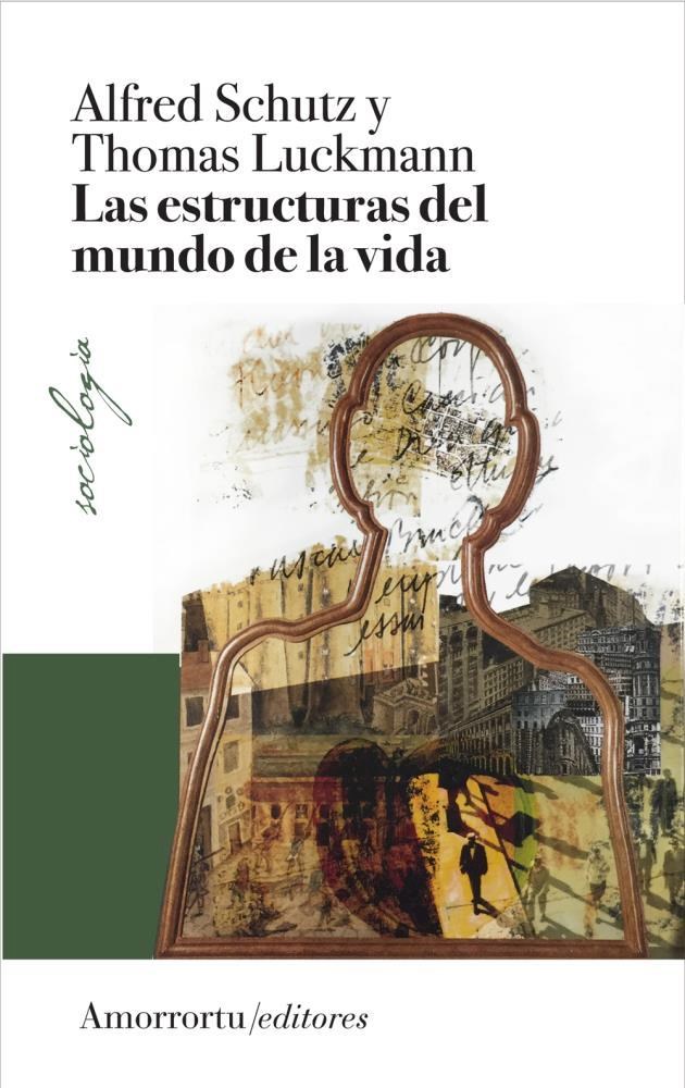 Papel Las estructuras del mundo de la vida