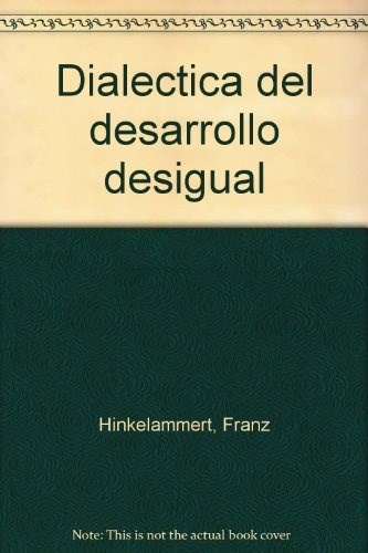 Papel Dialéctica del desarrollo desigual