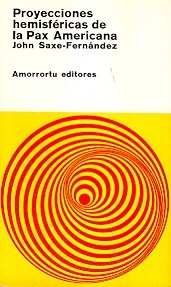 Papel Proyecciones hemisféricas de la «Pax Americana»