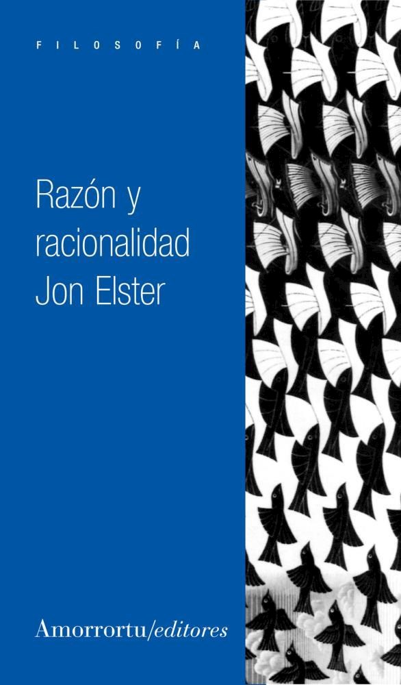 Papel Razón y racionalidad