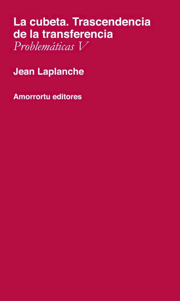 papel La cubeta. Trascendencia de la transferencia (Problemáticas V)