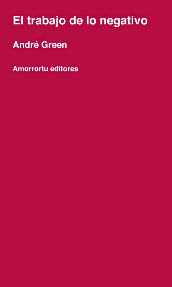 Papel El trabajo de lo negativo