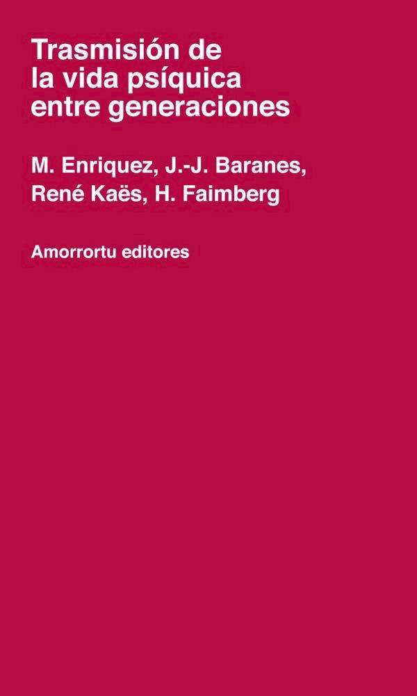 papel Trasmisión de la vida psíquica entre generaciones