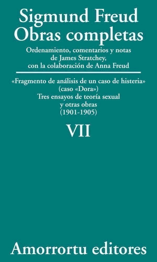 papel VII. «Fragmento de análisis de un caso de histeria» (caso «Dora»), Tres ensayos de teoría sexual, y otras obras (1901-1905)