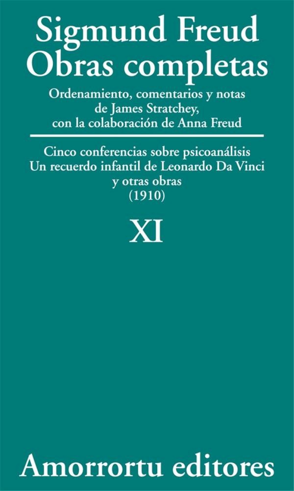 papel XI. Cinco conferencias sobre psicoanálisis, Un recuerdo infantil de Leonardo Da Vinci, y otras obras (1910)