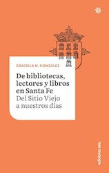 Papel DE BIBLIOTECAS, LECTORES Y LIBROS DE SANTA FE