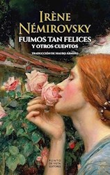 Papel FUIMOS TAN FELICES Y OTROS CUENTOS
