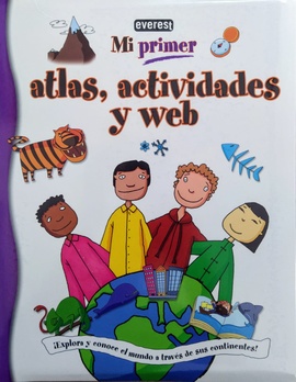 Papel MI PRIMER ATLAS , ACTIVIDADES Y WEB