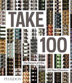  TAKE 100   THE FUTURE OF FILM