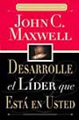  DESARROLLE EL LÍDER QUE ESTÁ EN USTED