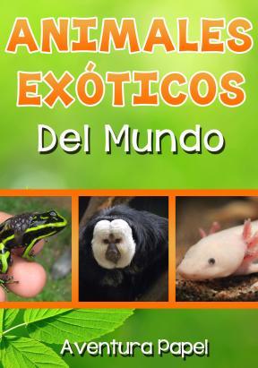 E-book Animales Exóticos Del Mundo