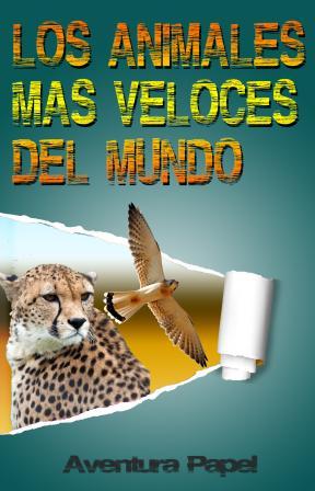 E-book Los Animales Más Veloces Del Mundo