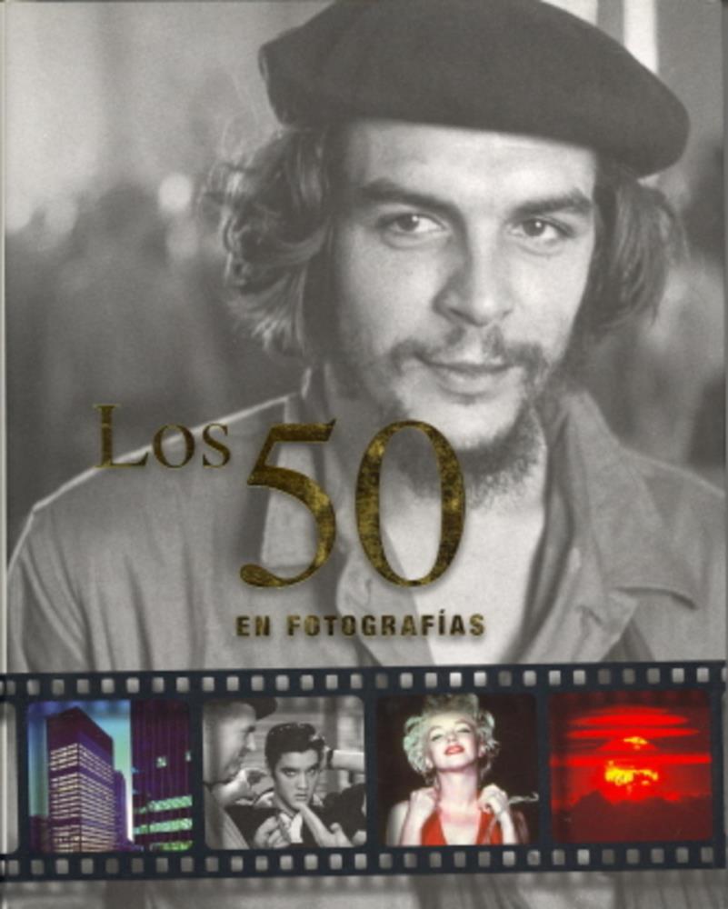  LOS 50 EN FOTOGRAFIAS