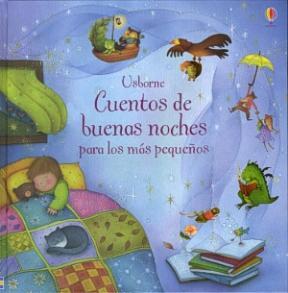  Cuentos De Buenas Noches Para Los Mas Pequeños