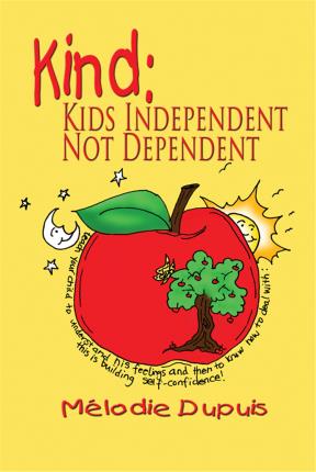 E-book Kind: Kids Independent, Not Dependent