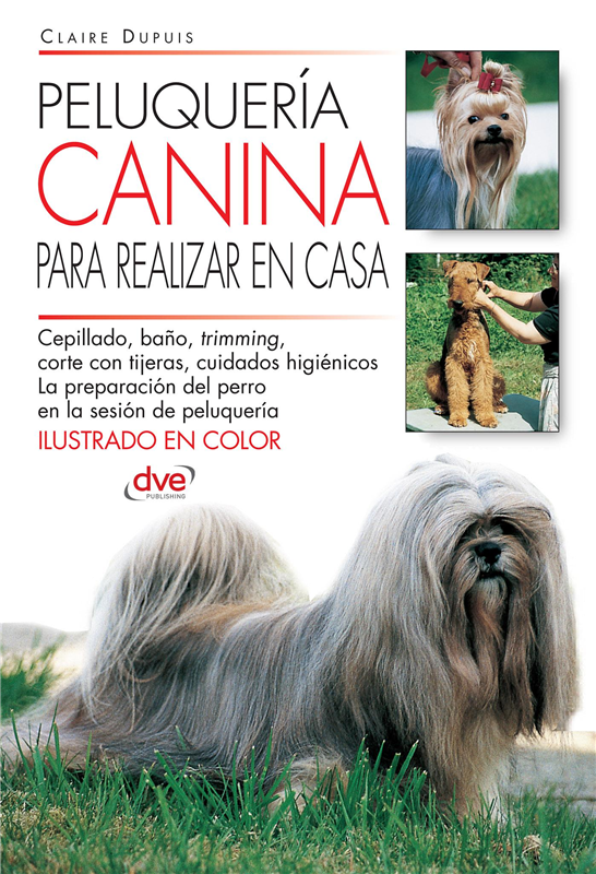E-book Peluquería Canina Para Realizar En Casa