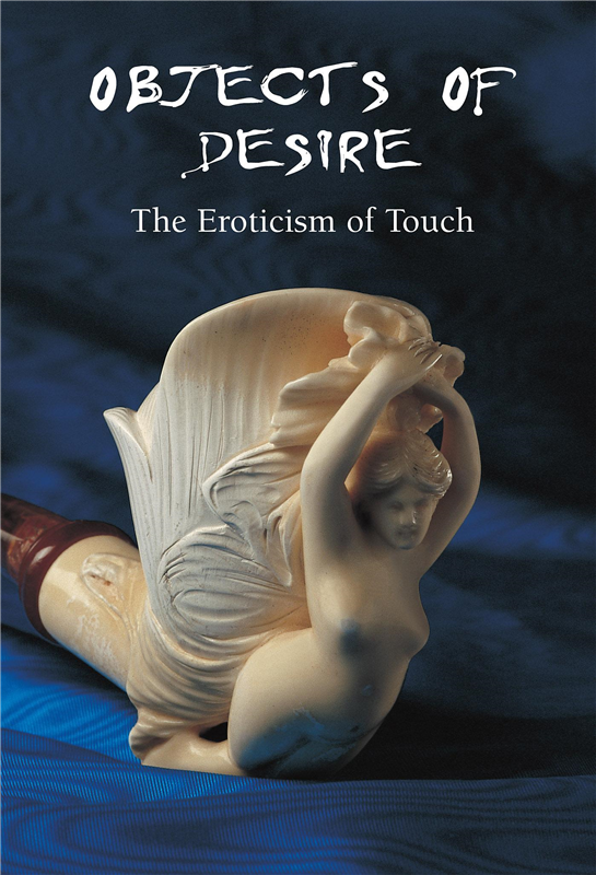 E-book Objects Of Desire - The Eroticism Of Touch