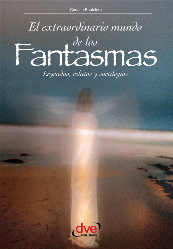 E-book El Extraordinario Mundo De Los Fantasmas