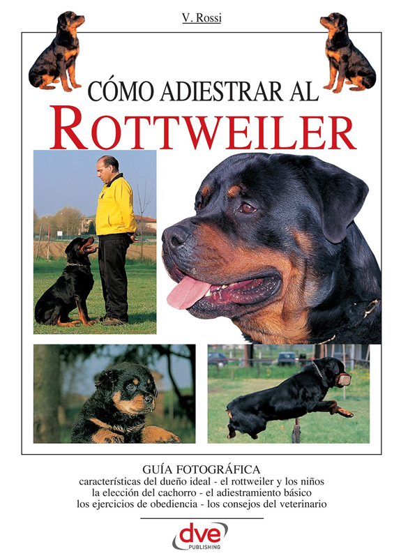 E-book Cómo Adiestrar Al Rottweiler