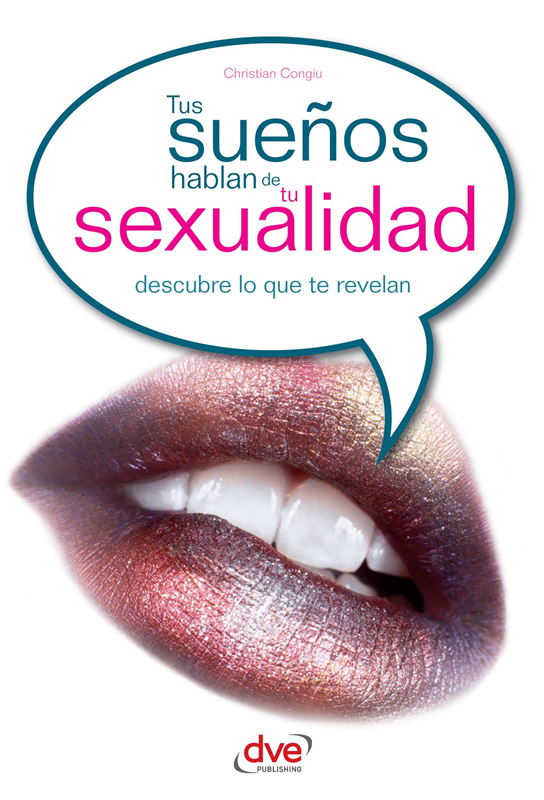 E-book Tus Sueños Hablan De Tu Sexualidad