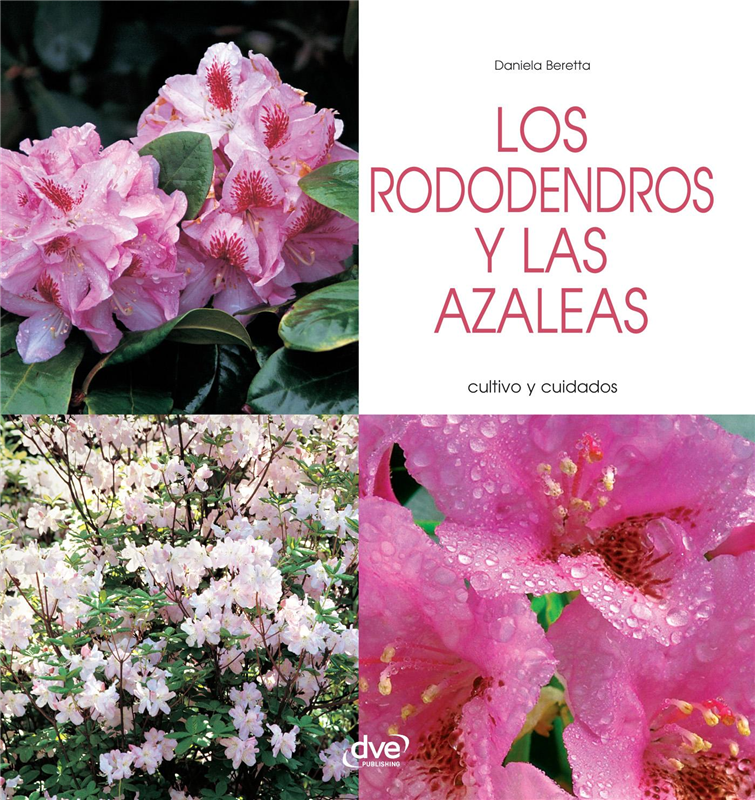 E-book Los Rododendros Y Las Azaleas - Cultivo Y Cuidados